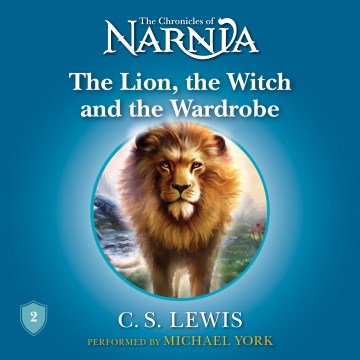 Cover image for The Lion, the Witch and the Wardrobe