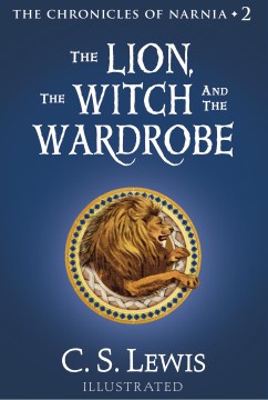 Cover image for The Lion, the Witch and the Wardrobe