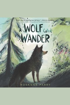 Cover image for A Wolf Called Wander