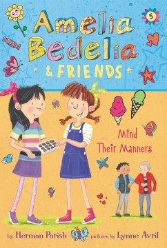 Cover image for Amelia Bedelia & Friends Mind Their Manners
