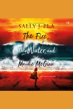 Cover image for The Fire, the Water, and Maudie Mcginn
