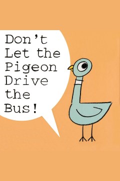 Cover image for Don't Let the Pigeon Drive the Bus