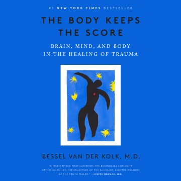 Cover image for The Body Keeps the Score