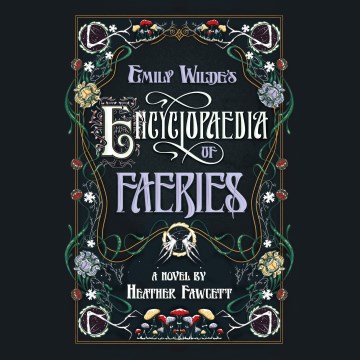 Cover image for Emily Wilde's Encyclopaedia of Faeries