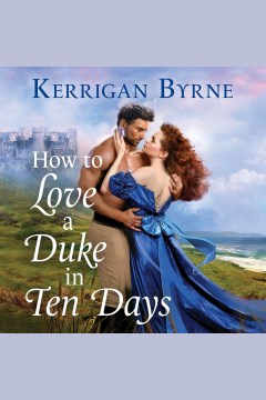 Cover image for How to Love a Duke in 10 Days