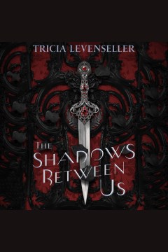 Cover image for The Shadows Between Us