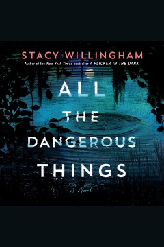 Cover image for All the Dangerous Things