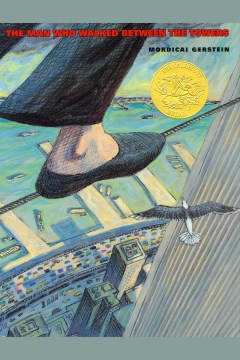 Cover image for The Man Who Walked Between the Towers