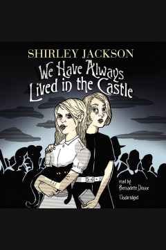 Cover image for We Have Always Lived in the Castle