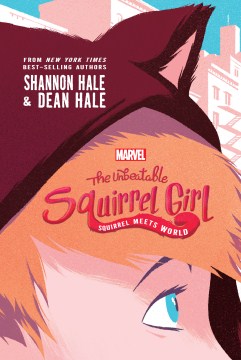 Cover image for The Unbeatable Squirrel Girl Squirrel Meets World