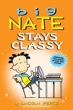 Cover image for Big Nate Stays Classy