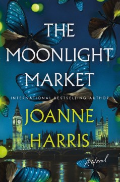 The Moonlight Market By: Harris, Joanne